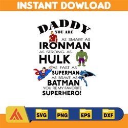 daddy ironman svg, father's day svg, dad quotes svg, png clipart,dad svg, svg dad gift ,dad quotes svg,dad sayings svg