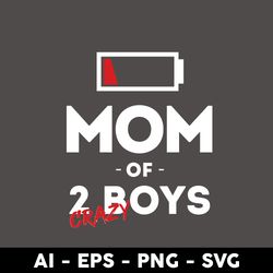 mom of two boys svg, mom of boy svg, mom svg, mother's day svg, png dxf eps digital file - digital file