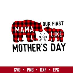 Our Fist Mama Like Mother's Day Svg, Bear Buffalo Paid Svg, Mother's Day Svg, Png Dxf Eps Digital file