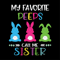 My-Favorite-Peeps-Call-Me-Sister-Svg-EAS190321HT3.jpg