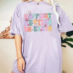 disney happiest besties on earth comfort colors shirt, disney friends shirt, disney aesthetic shirt, disneyworld shirt,