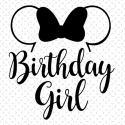 minnie birthday girl svg, birthday svg, birthday girl svg, minnie birthday svg, mickey birthday svg, minnie girl svg, bi