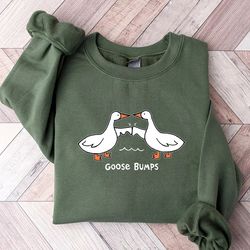 goose bumps sweatshirt, silly goose sweater, funny goose sweatshirt, goose couple shirt, silly goose pullover, unisex go