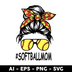 softball mom svg, mom life svg, mom messy bun svg, mother's day svg, png dxf eps digital file - digital file
