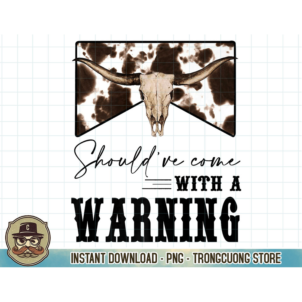 Leopard Cow Skull Should've Come With A Warning Western Premium T-Shirt copy.jpg