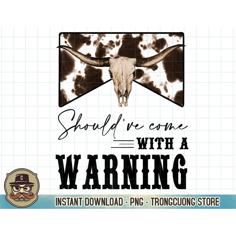 Leopard Cow Skull Should've Come With A Warning Western Premium T-Shirt copy.jpg