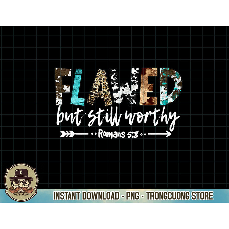 Leopard Flawed But Still Worthy Cowhide Christian Western T-Shirt copy.jpg