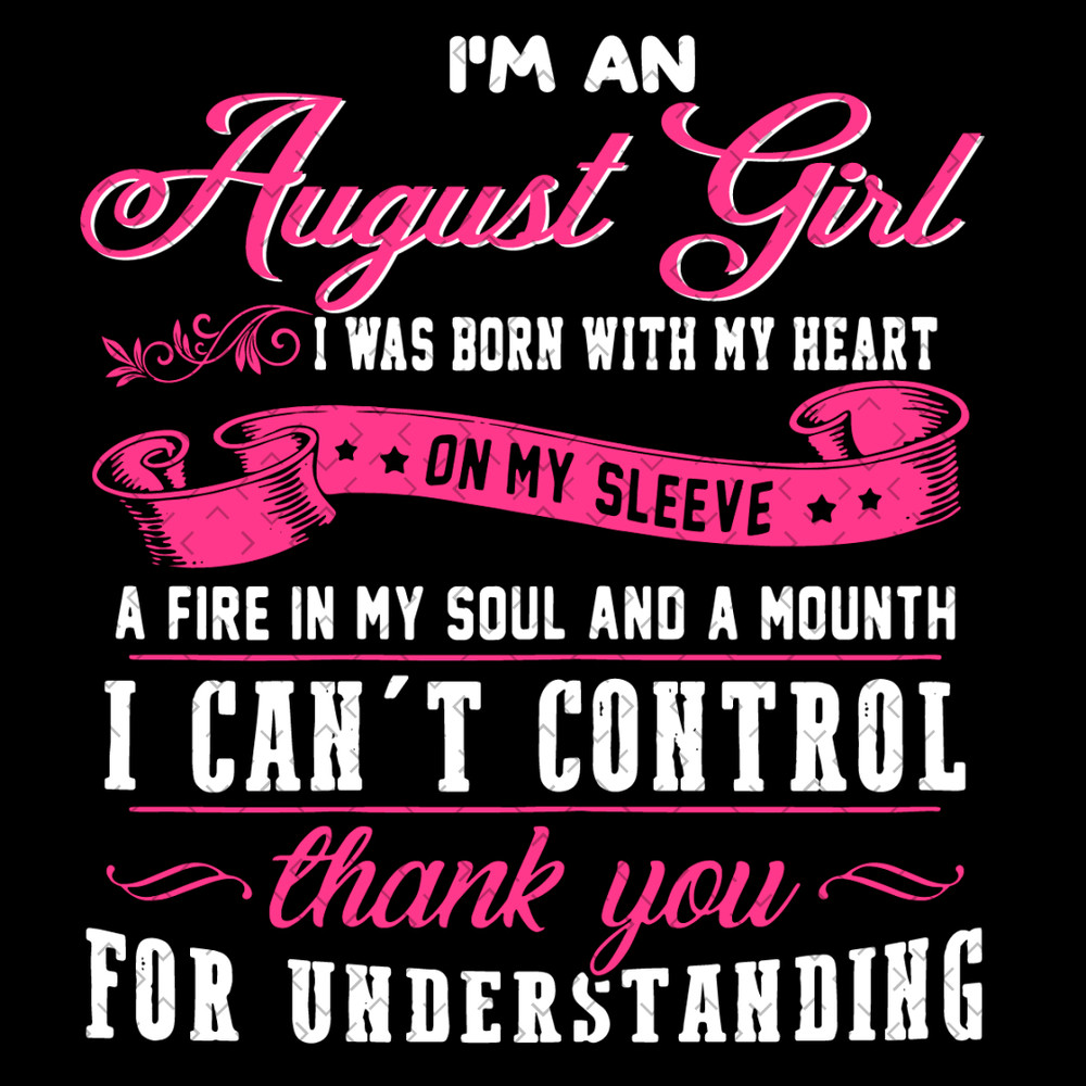 Im-An-August-Girl-Quote-Svg-BD250321NB20.jpg