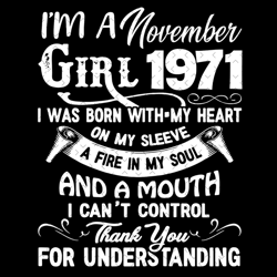 im a november girl 1971 svg, birthday svg, november girl svg, november 1971 svg, 1971 girl svg, 1971 birthday svg, novem