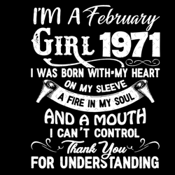 im a february girl 1971 svg, birthday svg, february girl svg, february 1971 svg, 1971 girl svg, 1971 birthday svg, febru