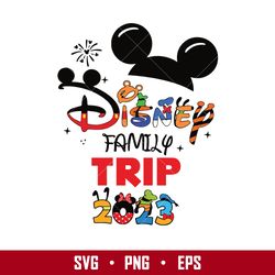 Disney Family Trip 2023 Svg, Mickey Ears Svg, Disney Svg, Png Eps Digital File