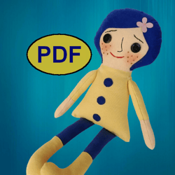 coraline doll rag doll pattern cloth doll sewing pattern tutorial pdf handmade doll heirloom doll fabric doll pattern