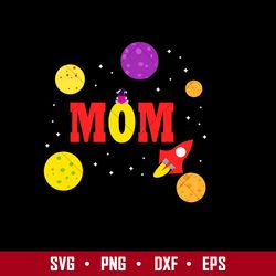 Mom Universe Svg, Mom Svg, Mother's Day Svg, Png Dxf Eps Digital File