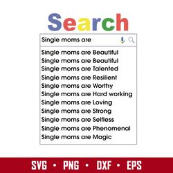 Single Moms Are Svg, Mommy Svg, Mother's Day Svg, Png Dxf Eps Digital File