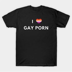 i love gay porn t-shirt, you'd be whoreo t-shirt, funny meme tee