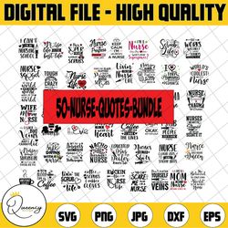 50 nurse bundle svg / cut file / cricut / silhouette / clip art / nurse life svg / nurse svg  / stethoscope svg / dxf