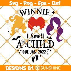 Winnie I Smell A Child Due Jan 2022 SVG, Hocus Pocus SVG, Pregnancy Halloween SVG, Sanderson Sister Svg, File For Cricut