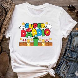 super daddio game shirt, dad shirt, new dad shirt, gamer daddy shirt, father's day shirt, best dad tee, gift for dad, su