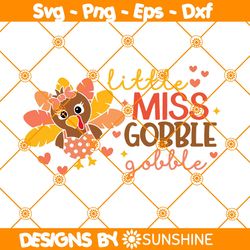 Turkey Little Miss Gobble Svg, Happy Thanksgiving Svg,  Little Miss Turkey Svg, Gift for Thanksgiving Svg