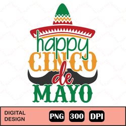 happy cinco de mayo, cinco de mayo svg, cinco de mayo decor svg, cute cinco de mayo svg, cinco de mayo shirt svg, cut fi
