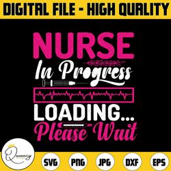 nurse in progress please wait svg file, nurse in progress printable vector clipart, nurse cricut, decal, nurse sign svg,