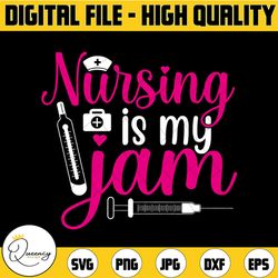 nursing is my jam svg download cut file - nurse svg - nursing student cut file - silhouette file - die cut file - nurse