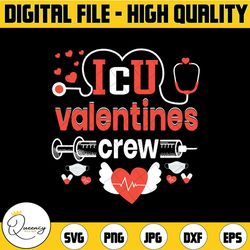 icu valentines crew nurse svg/png. nurse svg. gift for nurses svg. nurse sayings svg. nurse quotes svg. nurse t shirt sv