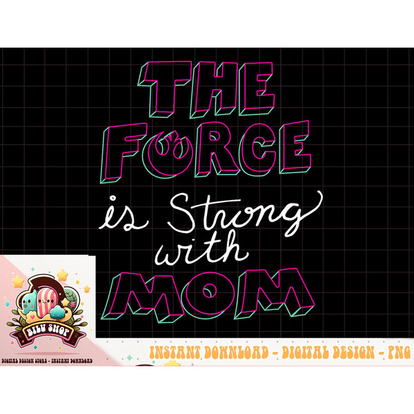 Star Wars The Force is Strong with Mom Rebel Icon T-Shirt copy.jpg