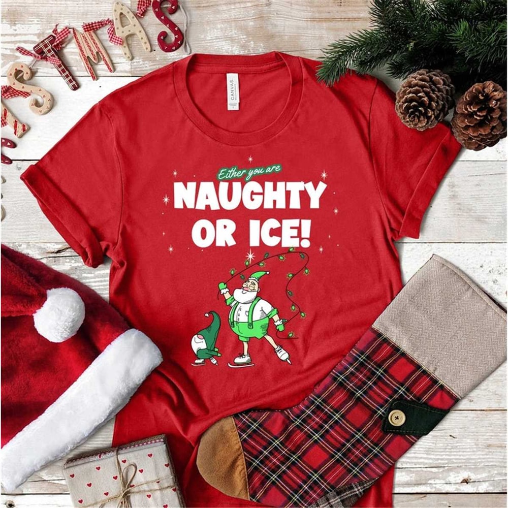 MR2842023111417eitheryouarenaughtyoriceshirtfunnychristmastshirtimage1jpg