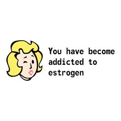 you have become addicted to estrogen svg lgbt svg cutting files