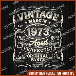 vintage birthday png, funny 1-9-7-3-png, 50th birthday png, digital file, png high quality, sublimation, instant