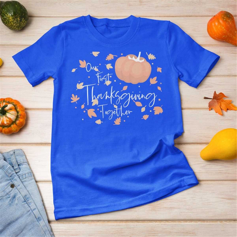 MR2842023113453ourfirstthanksgivingtogethertshirtfamilythanksgivingimage1jpg