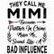 They-Call-Me-Mimi-Svg-MD260321HT5.jpg