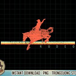 rodeo western country horse retro vintage gift t-shirt copy png sublimate