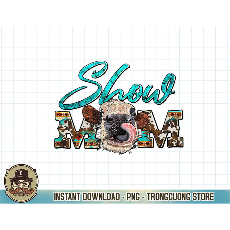 Show Mom Cowhide Heifer Funny Cow Western Farmer T-Shirt copy.jpg