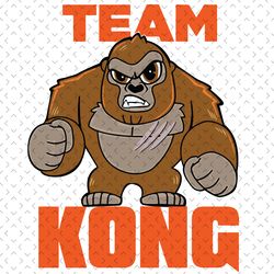 team kong svg, trending svg, godzilla svg, kong svg, kong love svg, king kong svg, kong and godzilla, kaiju svg, king of