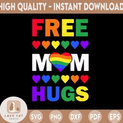 free mom hugs svg, pride svg, pride flag svg, rainbow flag svg, gay pride svg, rainbow heart svg, lgbtq rights svg, lgbt