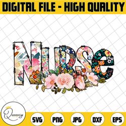 digital png file - nurse life - floral - flower - sublimation design - dtg printable - instant download