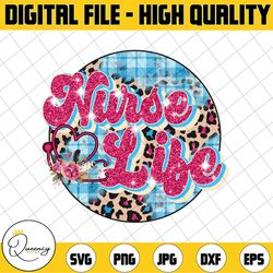 digital png file - nurse life - leopard cheetah print - floral - stethoscope - black & pink - sublimation design - dtg -