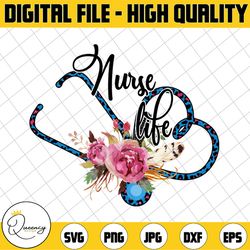 digital png file - nurse life - leopard cheetah print - floral - stethoscope - blue & pink - sublimation design - dtg -