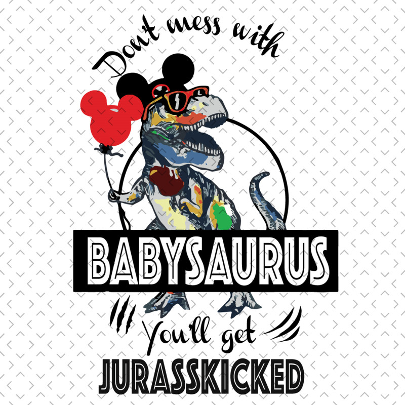 Dont-Mess-With-Babysaurus-Svg-TD230321HT10.jpg