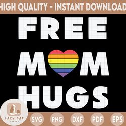 free mom hugs svg, lgbt svg, pride svg, cricut file, silhouette, lgbt pride svg, mom svg, mother's day svg, cricut file,