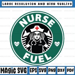 Nurse Fuel Coffee SVG,png,dxf,eps,cricut,silhouette,love,hearts,decoration,fan, t svg , Jersey,medica,doctor,surgeon