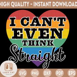 i can't even think straight png| printable | lgbt pride print | gay png
