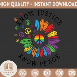 Know Justice Know Peace svg, Know Justice Know Peace svg, LGBT svg, Pride svg, eps, pdf, png, jpg