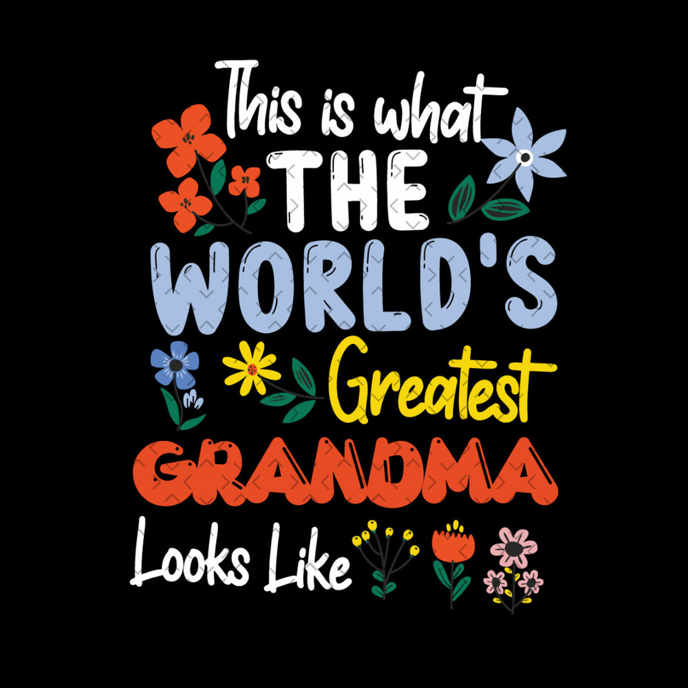 This-Is-What-The-World-Greatest-Grandma-Looks-Like-Mothers-Day-Svg-TD270321HT12.jpg