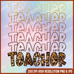 leopard teacher png, blessed teacher leopard sublimation, teacher life leopard, leopard cheetah print