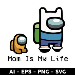 mom is my life svg, mom svg, mother's day svg, png dxf eps digital file - digital file