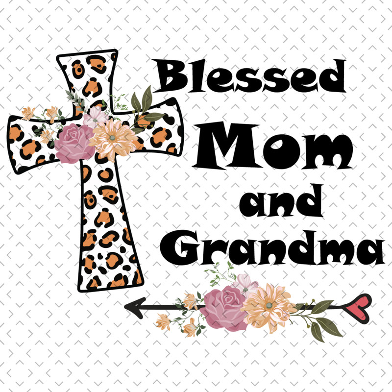 Blessed-Mom-And-Grandma-Svg-MD020421HT61.jpg