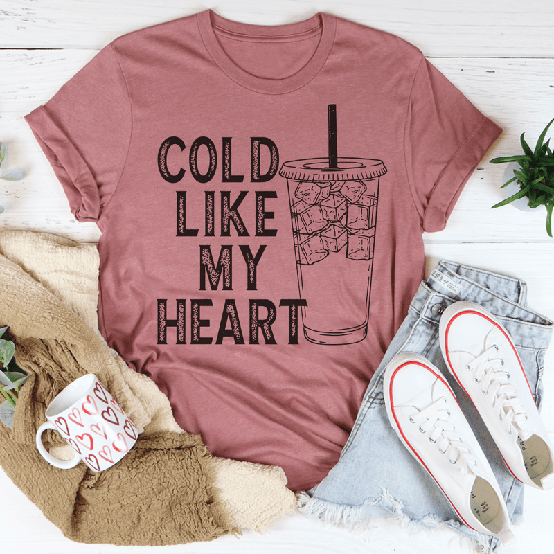 Cold Like My Heart Tee